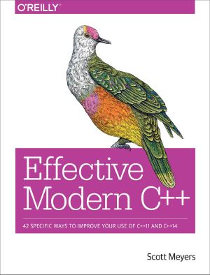 [Effective C++ 04] • Effective Modern C++ · 42 Specific Ways to Improve Your Use of C++11 and C++14